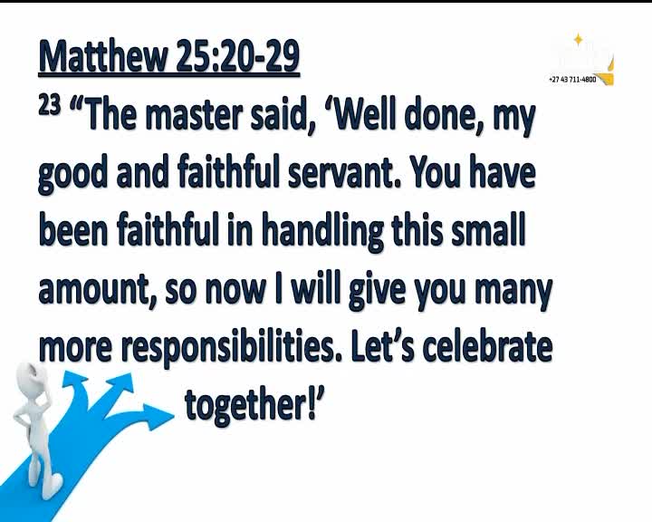 A small, white figure stands at a crossroads, pondering three blue arrows pointing in different directions. The text beside it, from Matthew 25, speaks of faithful servants and new responsibilities, a message likely shared on Faith TV.
