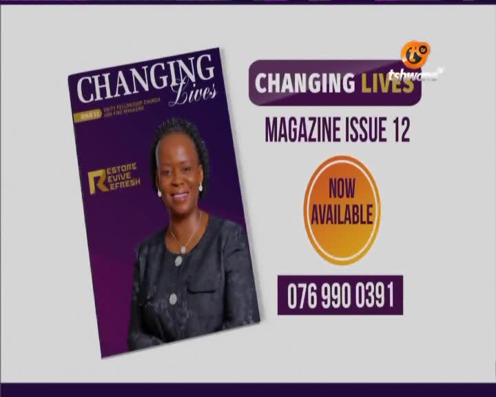 The cover of "Changing Lives" magazine, issue 12, is displayed prominently. A woman smiles from the cover, and text announces it's now available with a Tshwane TV logo.