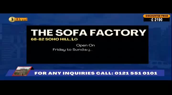 A commercial from The Sofa Factory is playing on Akaal Channel. The screen displays the store's address in London, along with its weekend opening hours and a discounted price of £2190.
