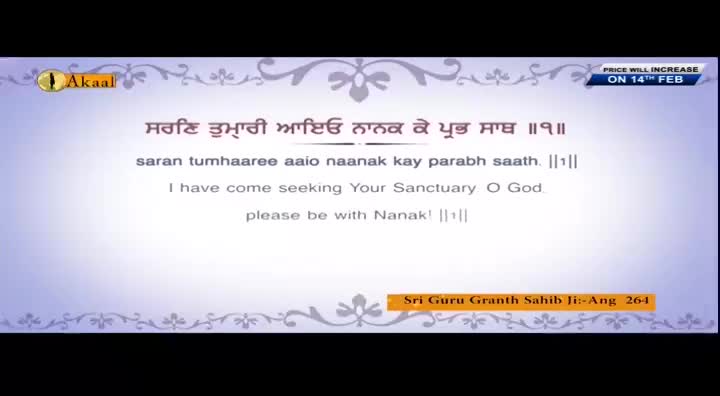 A message from Akaal Channel displays a prayer in Punjabi and English. The text reads, "I have come seeking Your Sanctuary O God, please be with Nanak!"