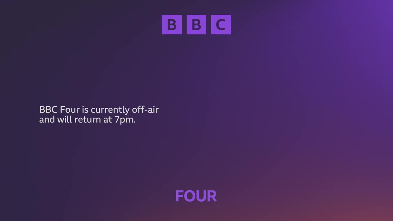 A purple gradient fills the screen, with the BBC logo in the top corner. The words "BBC Four is currently off-air and will return at 7pm" are displayed in white text.

