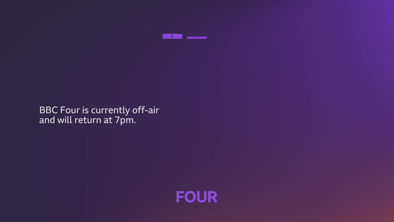The BBC Four screen is showing a purple gradient. A message states the channel is off-air and will return at 7 pm.
