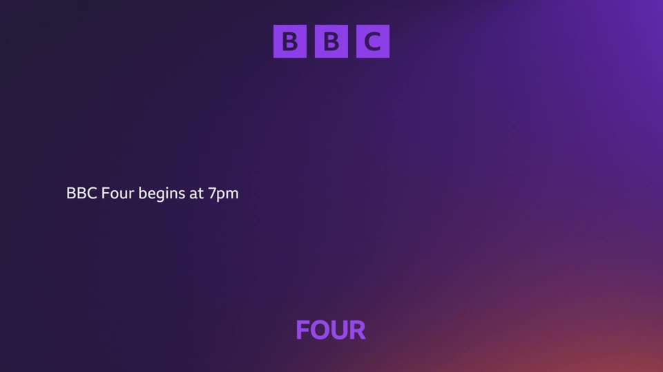 The BBC logo appears in purple squares at the top. Text announces "BBC Four begins at 7pm" and the word "FOUR" is displayed prominently. The BBC logo appears in purple squares at the top. Text announces "BBC Four begins at 7pm" and the word "FOUR" is displayed prominently.