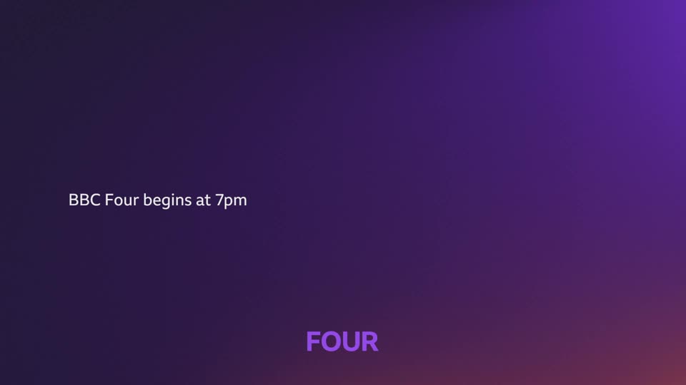 The screen displays white text that reads "BBC Four begins at 7pm." Below that, the word "FOUR" appears in a larger, purple font.