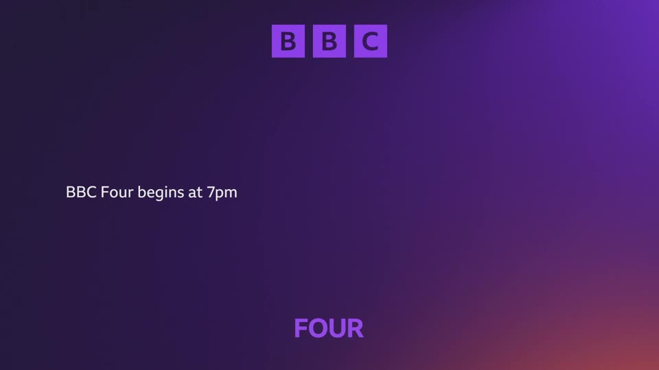 The BBC logo appears in purple squares at the top. Text announces "BBC Four begins at 7pm" to the left, with "FOUR" centered at the bottom.
