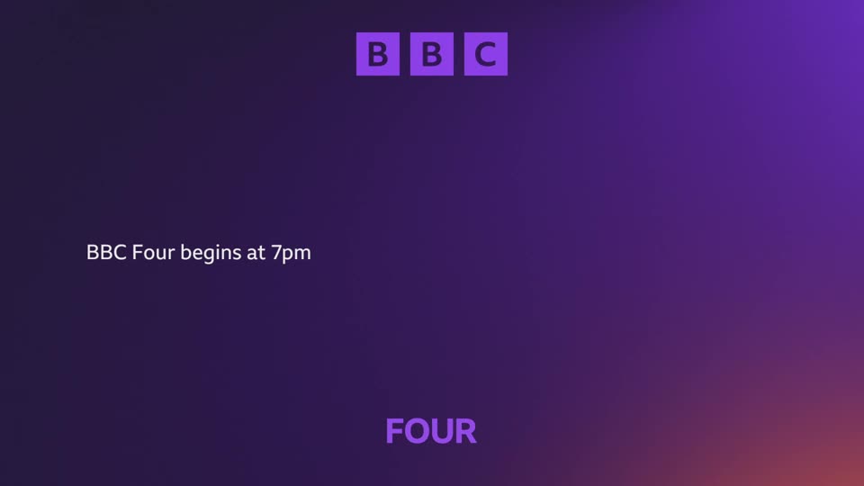 The BBC logo appears in purple squares at the top. Below, white text announces that BBC Four begins at 7pm.