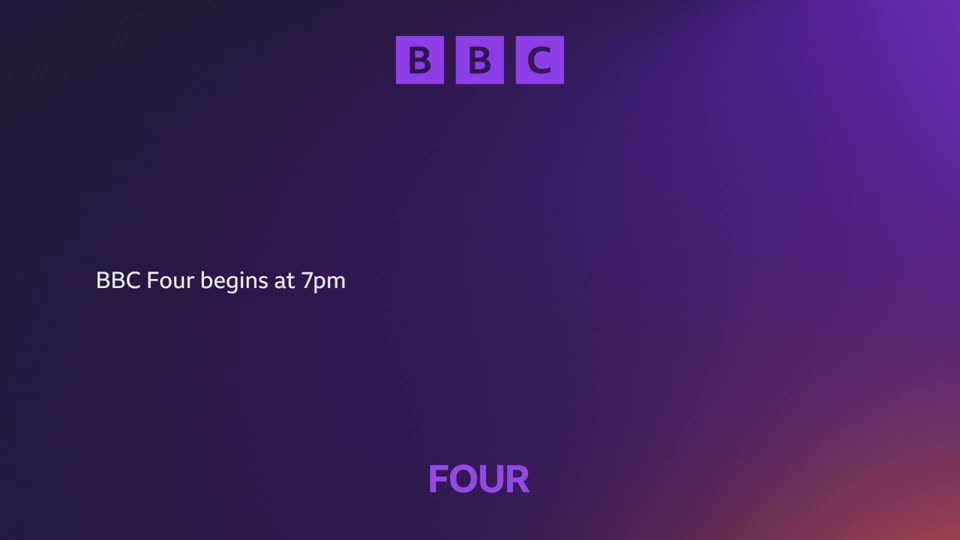 The BBC logo appears in purple squares at the top. Below it, white text announces, "BBC Four begins at 7pm."