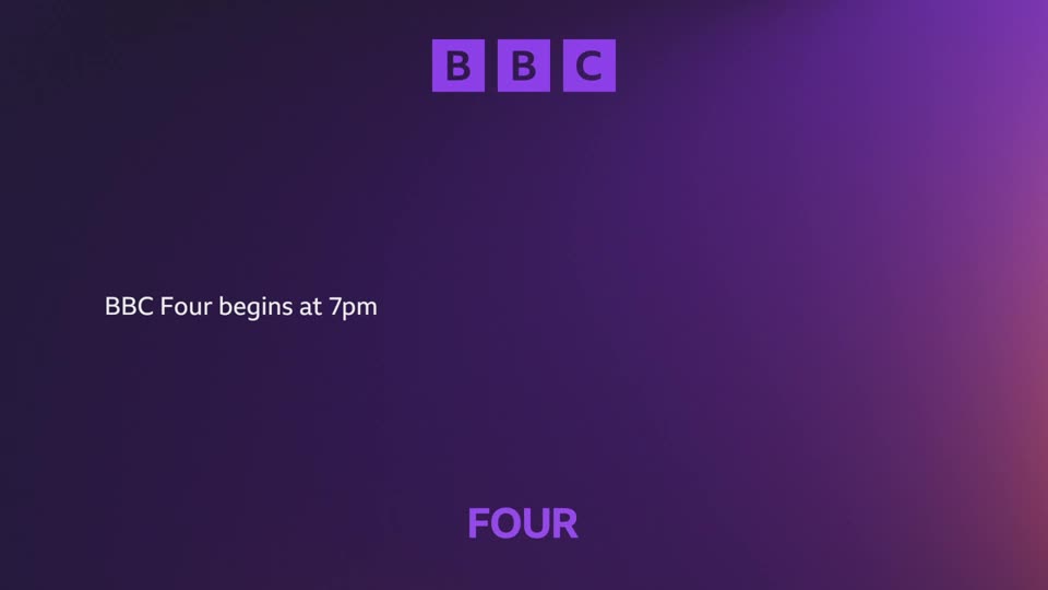 The BBC logo appears, three purple squares with white letters.  Text on screen reads "BBC Four begins at 7pm."