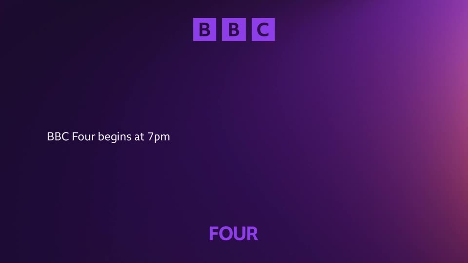 The BBC logo sits above text stating "BBC Four begins at 7pm." Below, the word "FOUR" appears in large, bold letters.