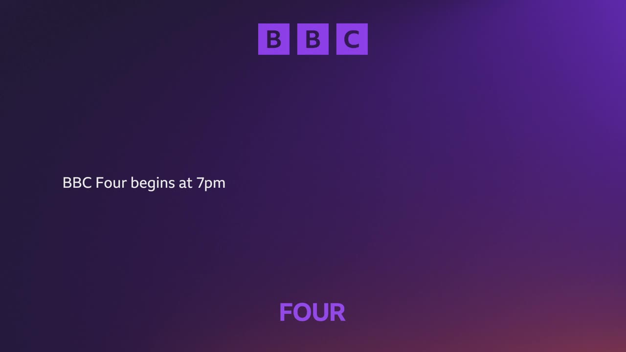 The BBC logo appears in purple squares at the top. Below, white text announces, "BBC Four begins at 7pm."