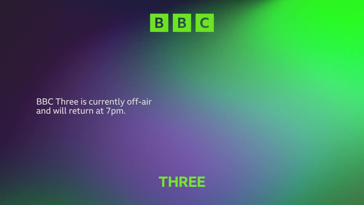 The BBC logo sits in the top corner, above a gradient of purple and green. A message explains that BBC Three is off-air, promising a return at 7 pm.
