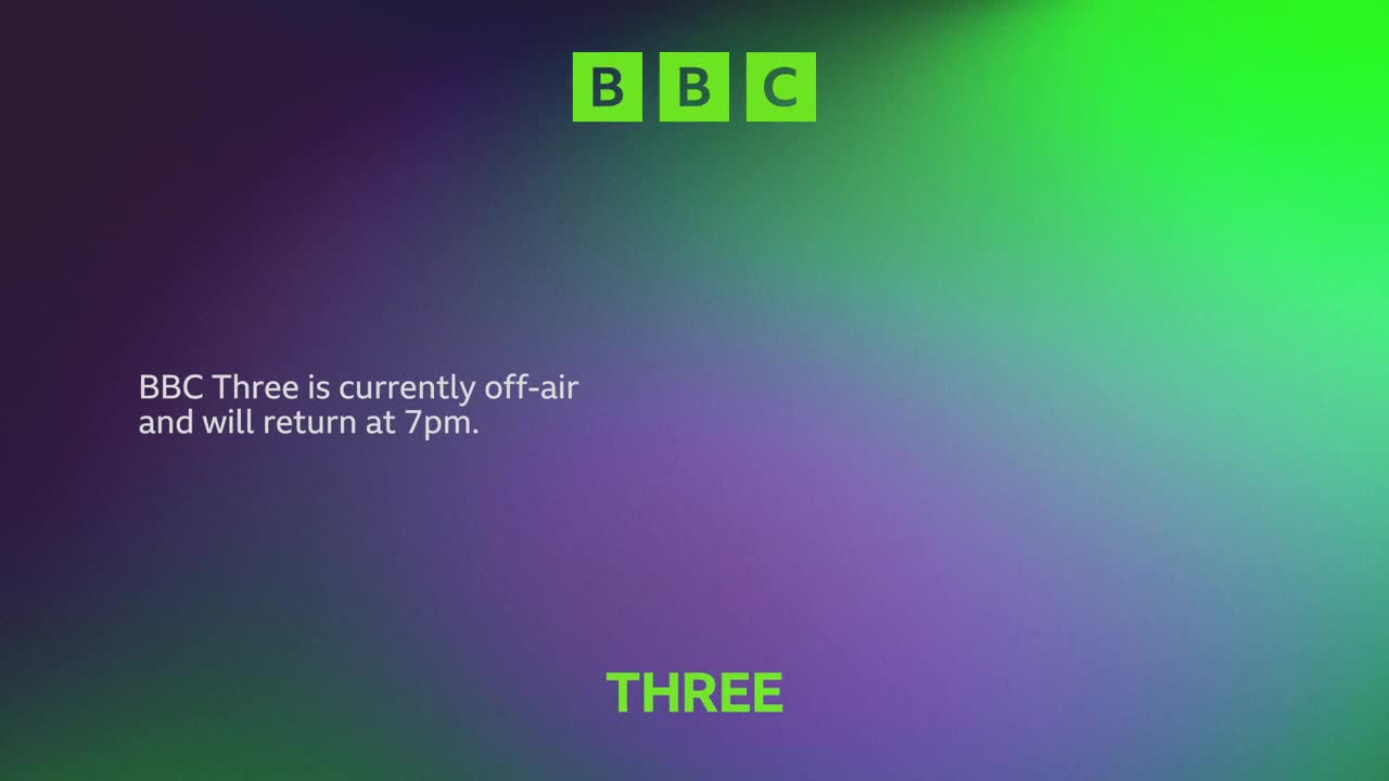 The BBC logo sits in the top corner, and the screen displays a gradient of purple and green. Text informs viewers that BBC Three is off-air and will be back at 7 pm.
