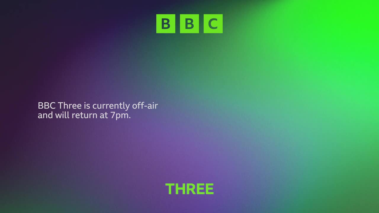 The screen displays a gradient of purple and green with the BBC logo in the upper corner. A message informs viewers that BBC Three is off-air and will be back at 7 pm.
