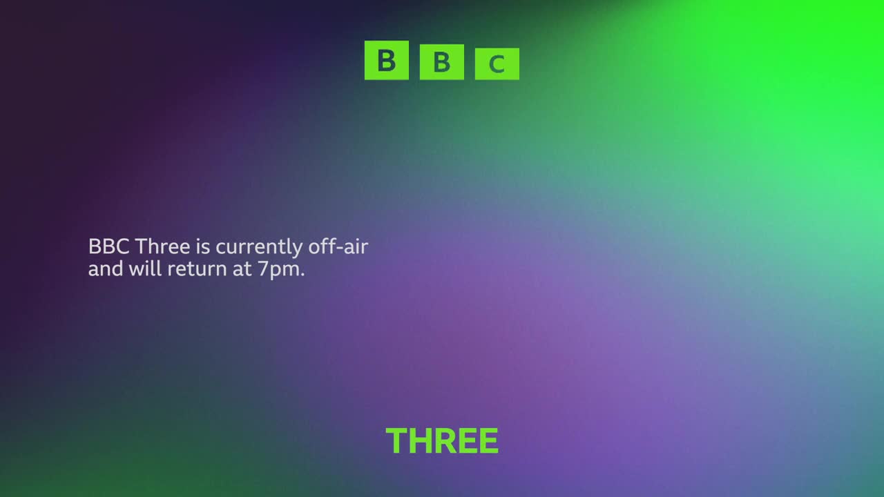 A gradient of green and purple fills the screen, with the BBC logo in the top corner. The message confirms BBC Three is off-air and will be back at 7 pm.
