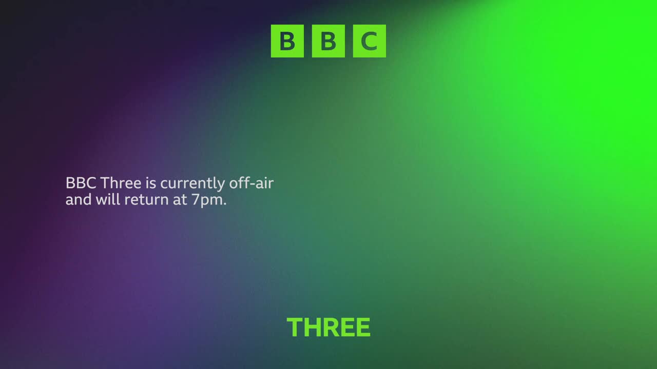 The BBC logo sits at the top, above a gradient of purple and green. Below, text announces BBC Three is off-air, returning at 7 pm.
