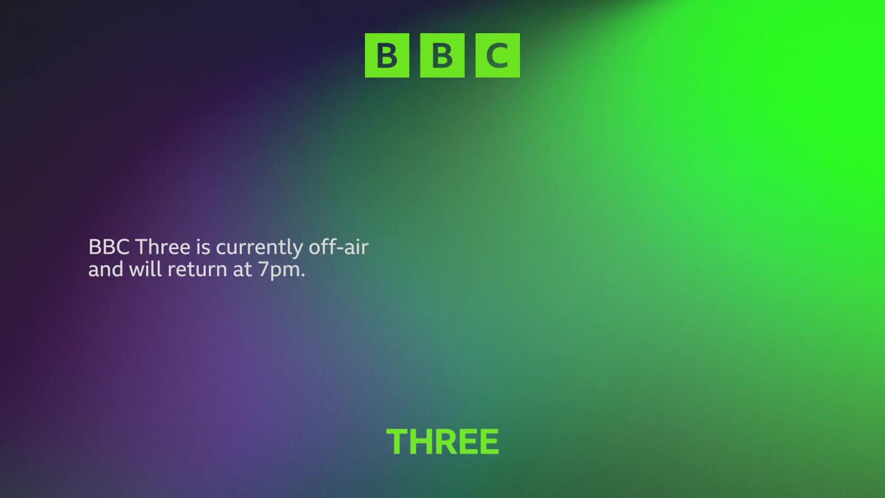 A gradient of green and purple fills the screen, with the BBC logo in the top corner. The message states that BBC Three is off-air and will be back at 7 pm.
A gradient of green and purple fills the screen, with the BBC logo in the top corner. The message states that BBC Three is off-air and will be back at 7 pm.