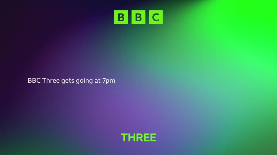The BBC logo appears in bright green squares at the top. Text states "BBC Three gets going at 7pm" against a purple and green gradient.