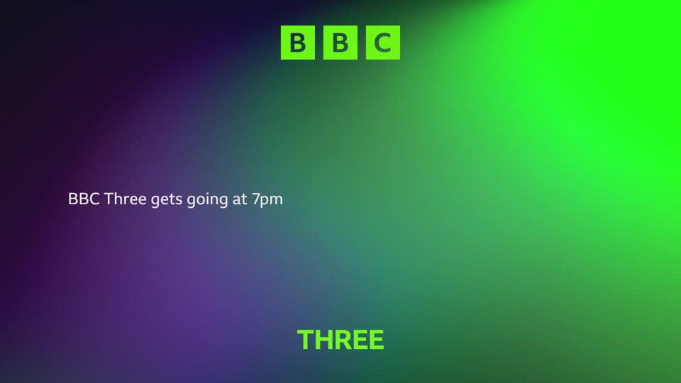The BBC logo glows in bright green squares above the text "BBC Three gets going at 7pm." Below that, the word "THREE" also shines in green against a dark purple and green gradient.