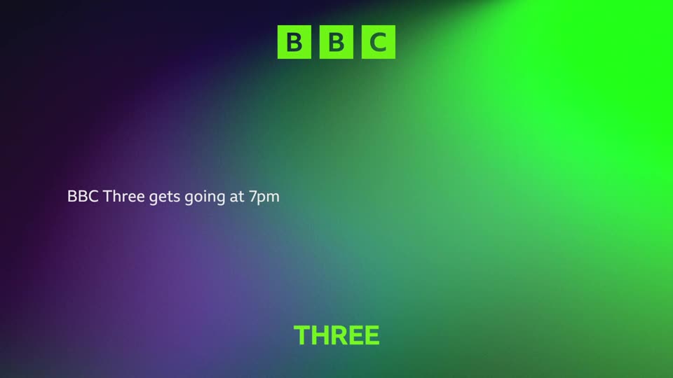 The BBC logo, three green squares, appears at the top.  Text on the left announces "BBC Three gets going at 7pm."