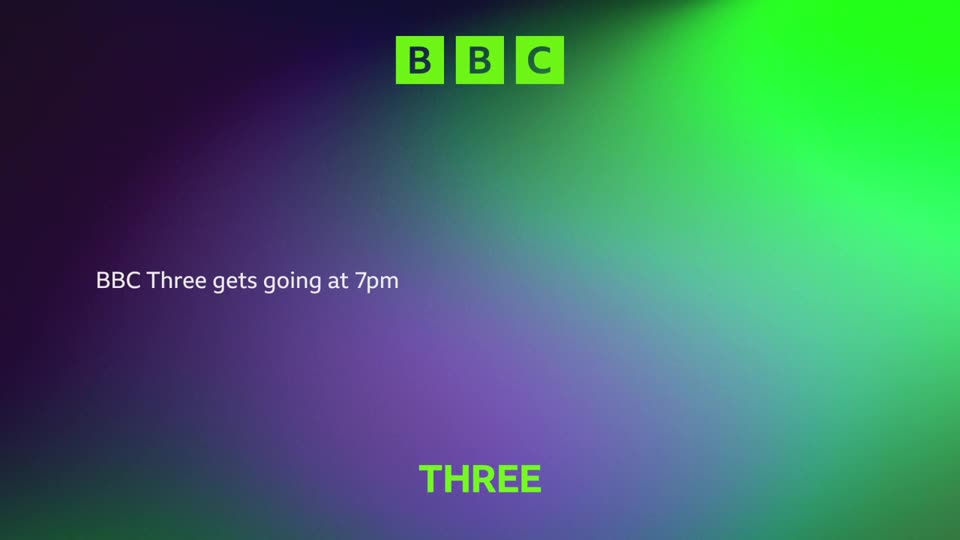 The BBC logo appears in green squares at the top.  A white text overlay announces, "BBC Three gets going at 7pm" against a purple and green gradient.