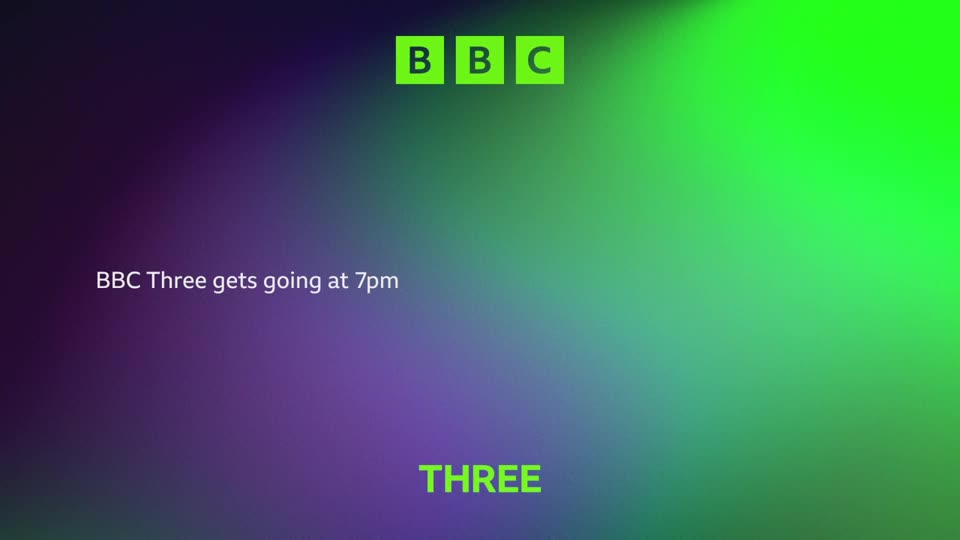 The BBC logo appears, followed by the words "BBC Three gets going at 7pm." A bright green gradient fills the right side of the screen.
