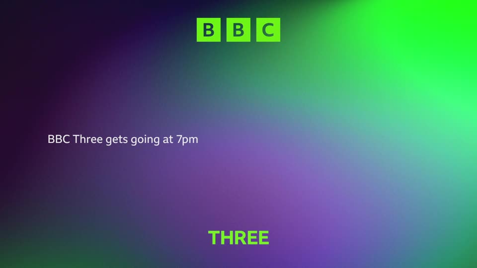 The BBC logo appears in three green boxes at the top.  Text announces that BBC Three begins at 7pm, with the word "THREE" in green at the bottom.