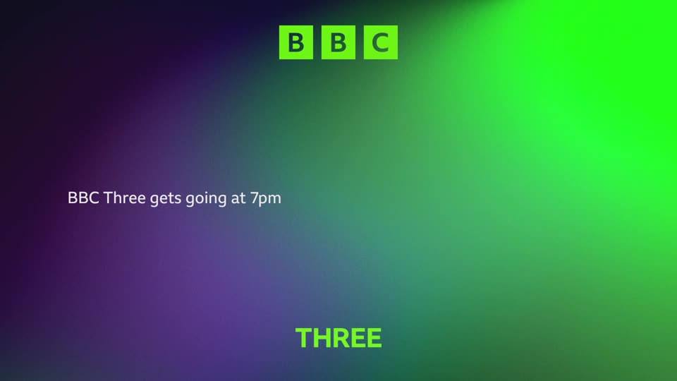 The BBC logo appears in green squares at the top. A message announces, "BBC Three gets going at 7pm," before the word "THREE" materializes in bright green at the bottom. The BBC logo appears in green squares at the top. A message announces, "BBC Three gets going at 7pm," before the word "THREE" materializes in bright green at the bottom.