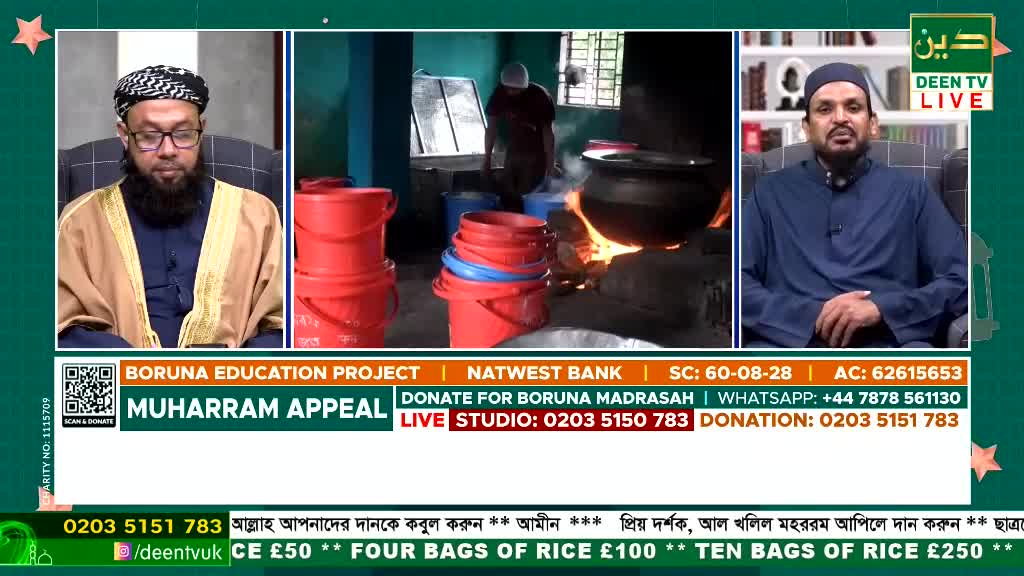 On Deen TV, two men in traditional dress are speaking, while a live feed shows someone cooking over an open fire. Stacks of red buckets sit nearby, and the screen displays information about a Muharram appeal.
