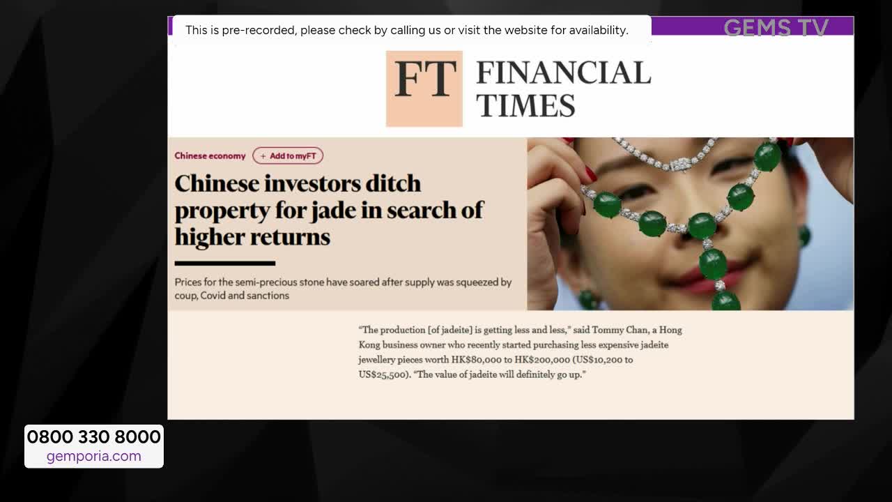 A Financial Times article about jade investments is on screen, with a headline about Chinese investors. A woman is holding up a necklace with large, green jade stones.
A Financial Times article about jade investments is on screen, with a headline about Chinese investors. A woman is holding up a necklace with large, green jade stones.