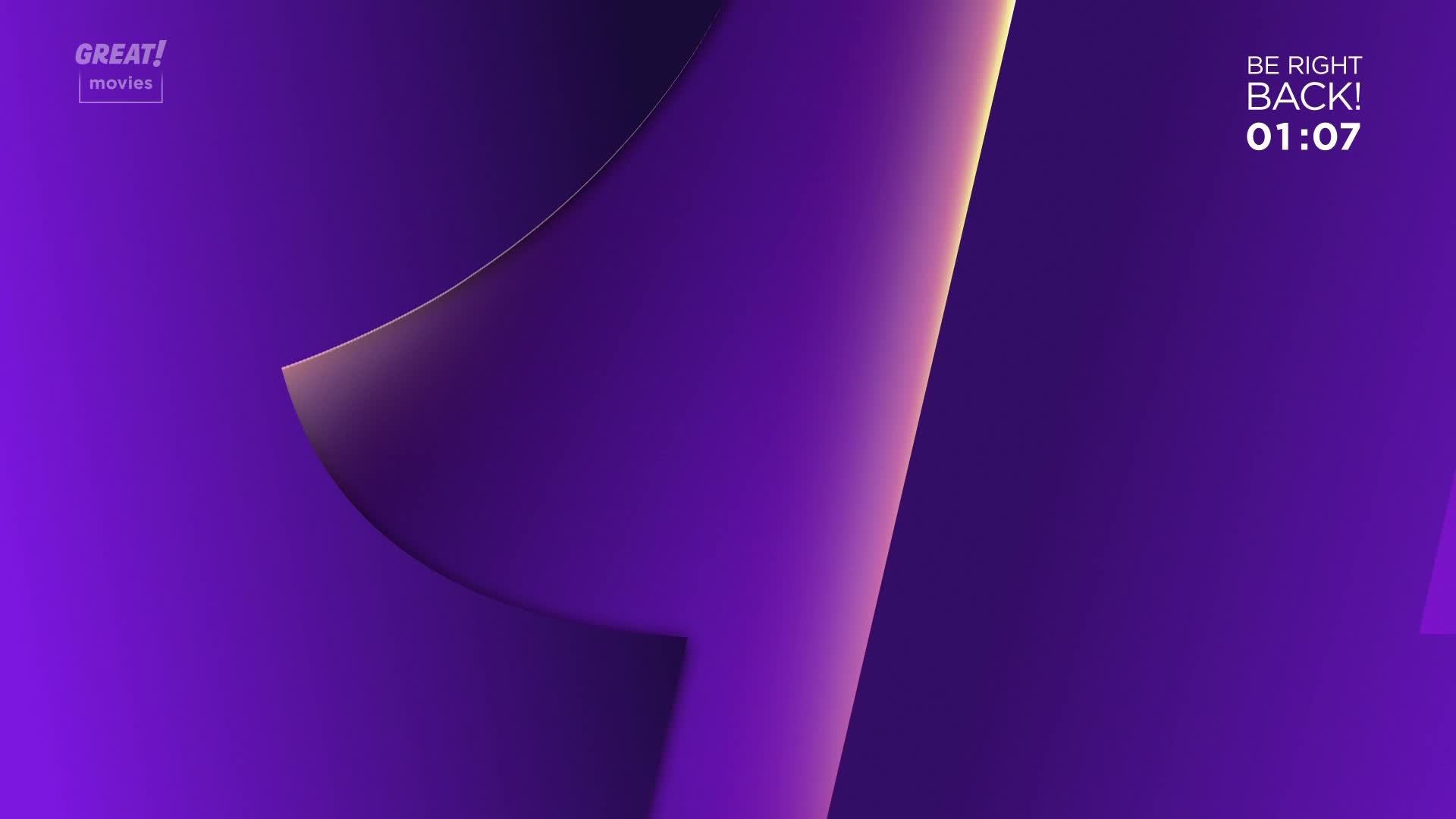 The screen is a deep purple, with a curved, paper-like shape in the foreground. It's a "Be Right Back" screen, with a timer counting down until the film resumes on GREAT! movies.
