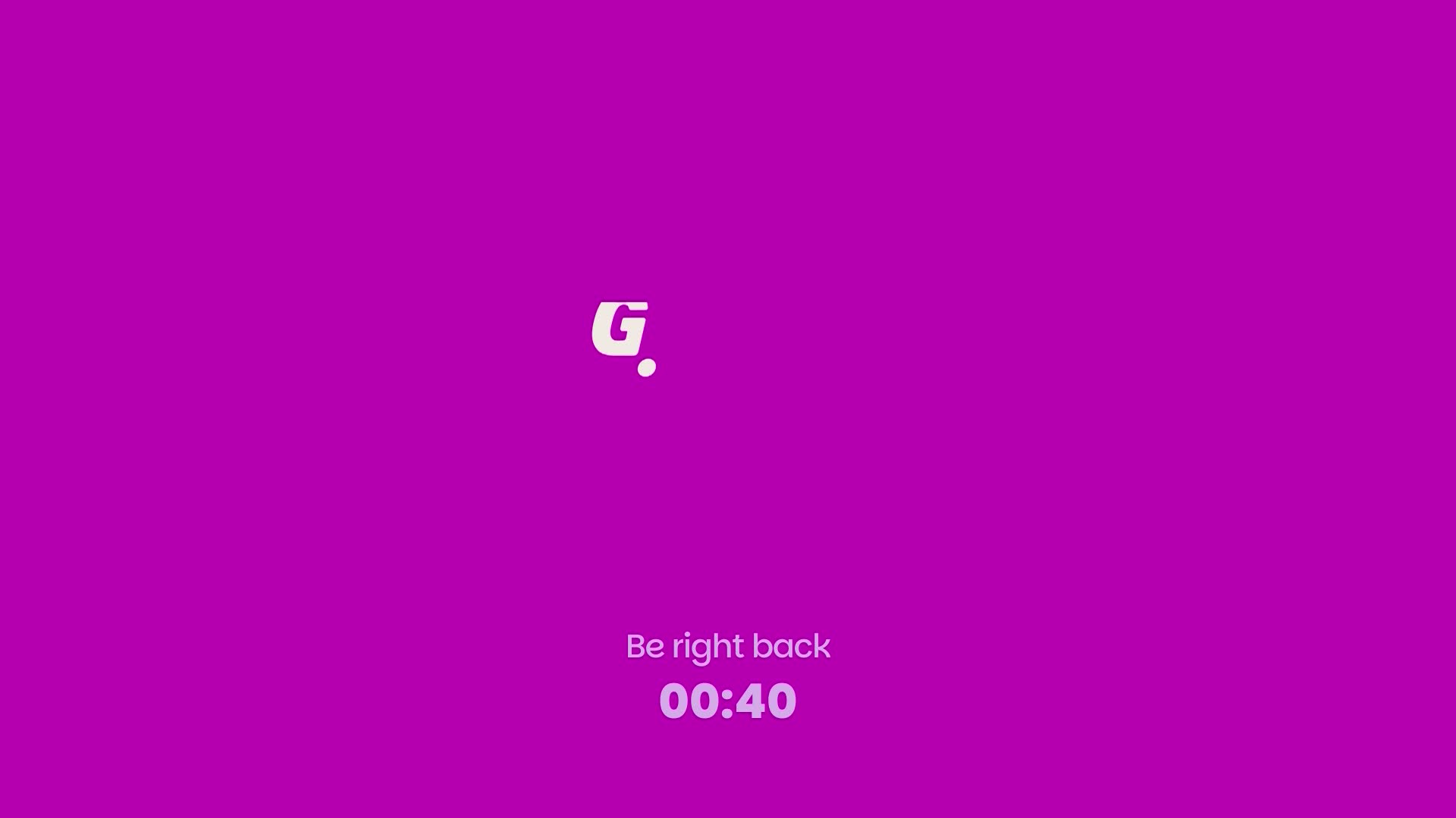 A large white "G." logo floats in the centre of a vibrant purple screen. Below it, white text reads "Be right back" with a countdown timer showing "00:40."