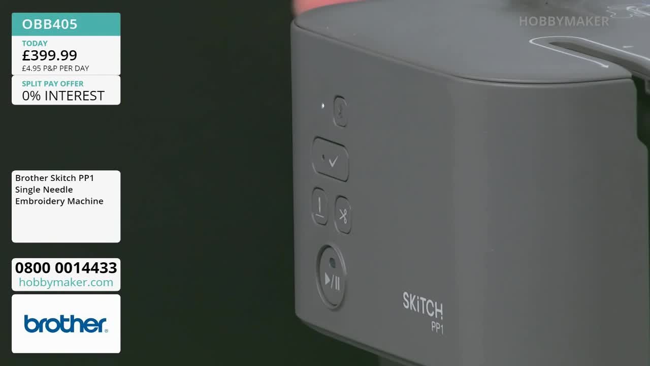 The gray Brother Skitch embroidery machine, advertised by Hobby Maker, is shown with its control buttons in focus. The price of £399.99 is displayed, along with a 0% interest offer.
The gray Brother Skitch embroidery machine, advertised by Hobby Maker, is shown with its control buttons in focus. The price of £399.99 is displayed, along with a 0% interest offer.