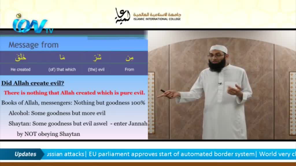 On Ion TV, a man in a white robe gestures toward a screen displaying text in English and Arabic. He's discussing the concept of evil, as the words "Did Allah create evil?" are visible.
