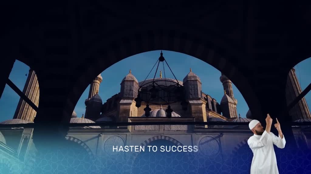 A man in white robes gestures toward a distant mosque, framed by an arched structure. The words "Hasten to Success" appear at the bottom, likely from a broadcast on the Islam Channel in the United Kingdom.
