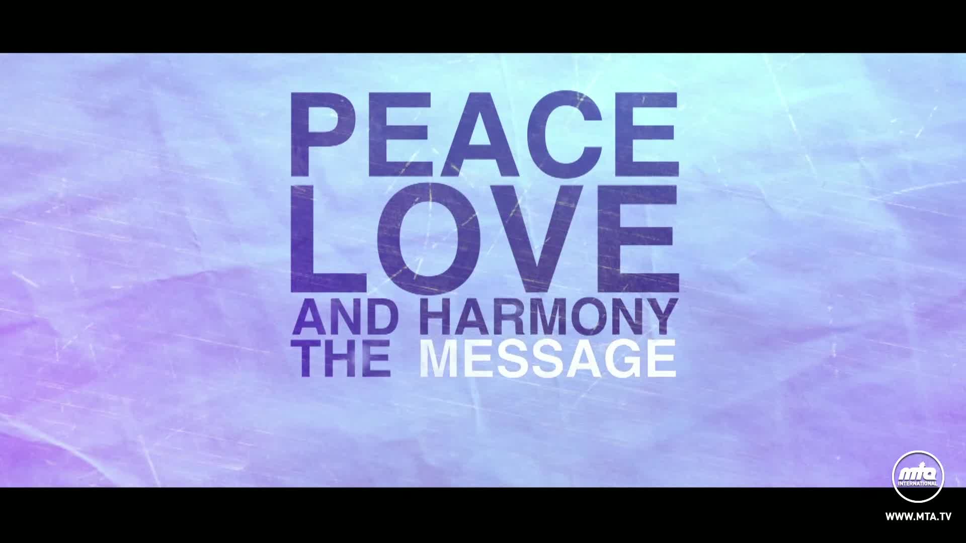 The words "Peace, Love, and Harmony" stand out in bold, purple letters against a swirling, light-blue background. Below, "THE MESSAGE" is printed in the same color, and the MTA1 World logo is visible in the corner.
