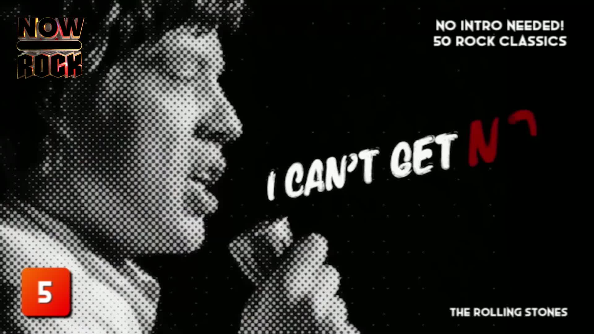 Mick Jagger's face, rendered in a stippled black and white, fills the left side of the screen, his mouth open as if singing. White text proclaiming "I CAN'T GET NO" cuts across the dark background, followed by a jagged, red "N" and a question mark.