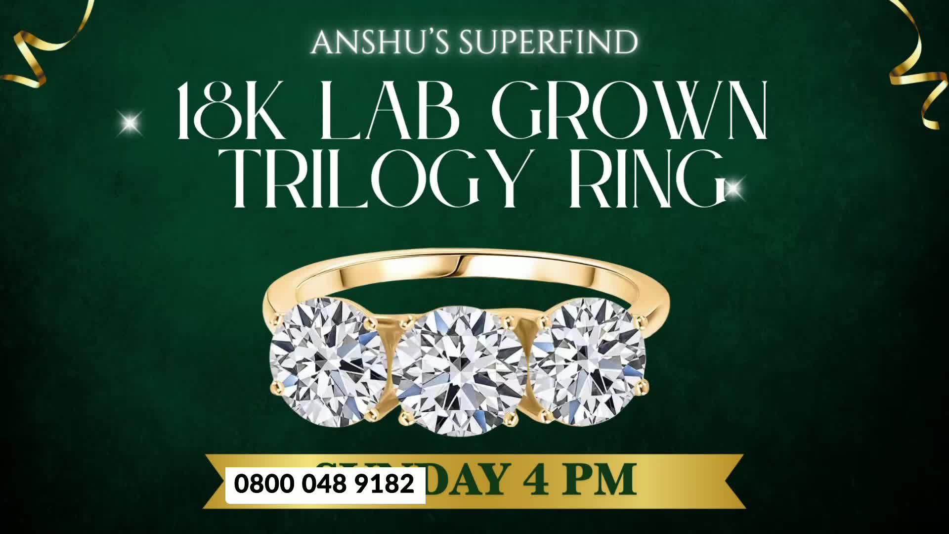 A gold ring with three sparkling, round diamonds sits centered against a dark green backdrop. Below, a phone number and the time of a sale are displayed on a gold banner.
A gold ring with three sparkling, round diamonds sits centered against a dark green backdrop. Below, a phone number and the time of a sale are displayed on a gold banner.