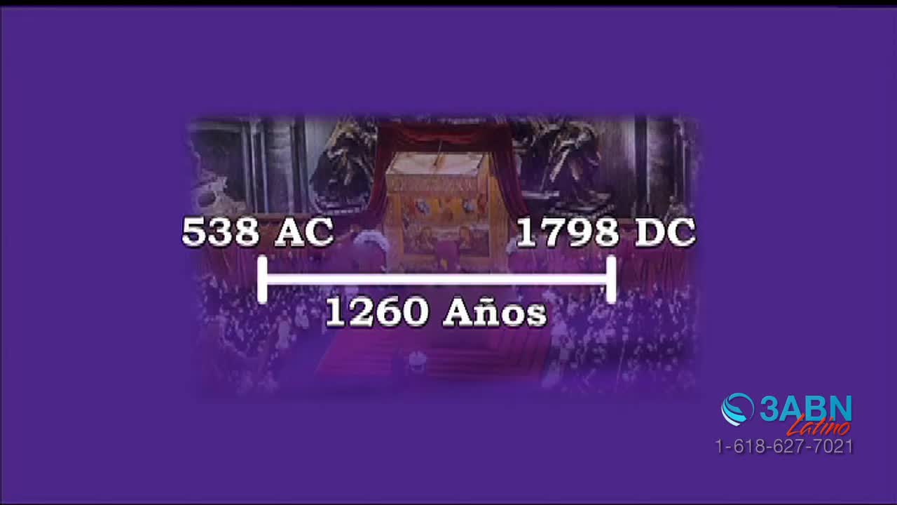 A timeline stretches across the screen, marking 538 BC and 1798 AD, with "1260 Años" below. The 3ABN Latino logo appears in the bottom right corner.