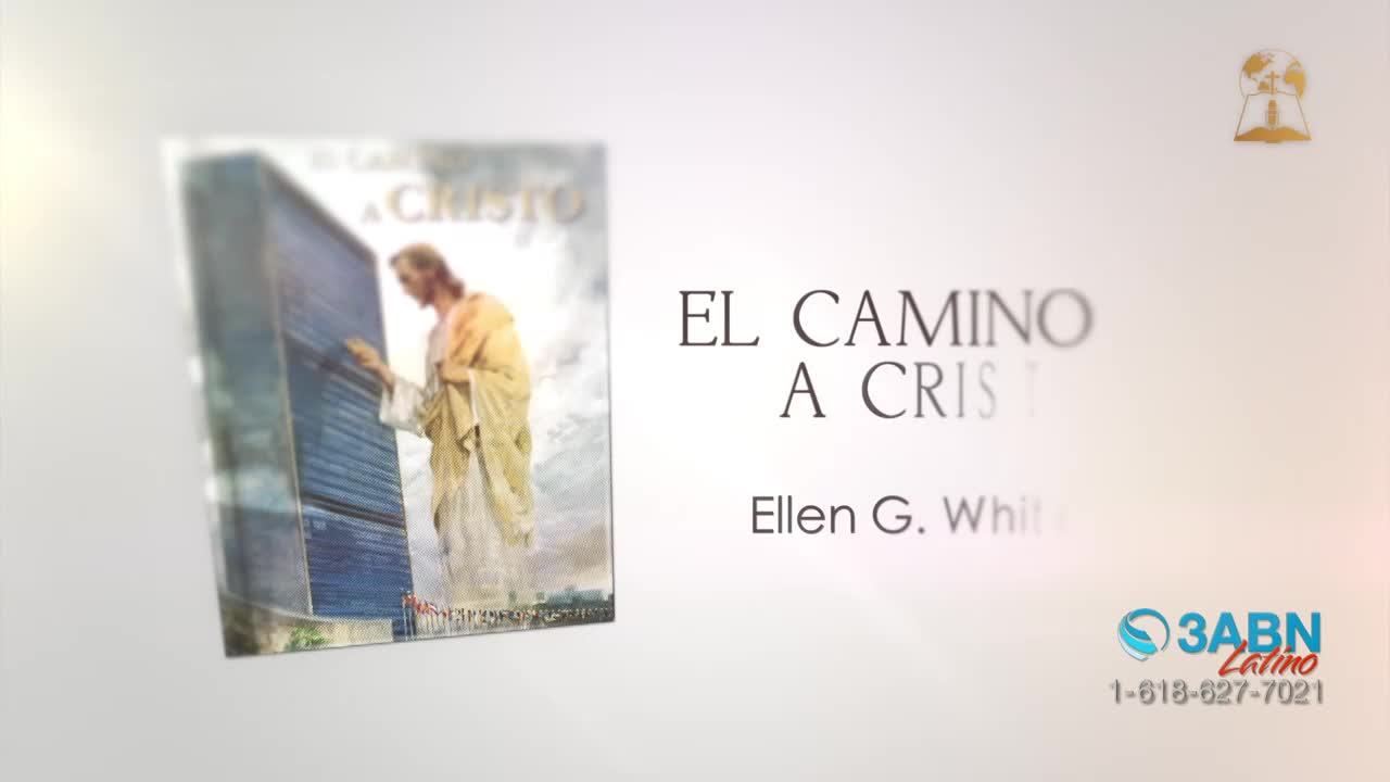 A book cover with Jesus reaching towards a tall building is displayed. The title "EL CAMINO A CRISTO" and the author's name appear next to it, with the 3ABN Latino logo and a phone number below.