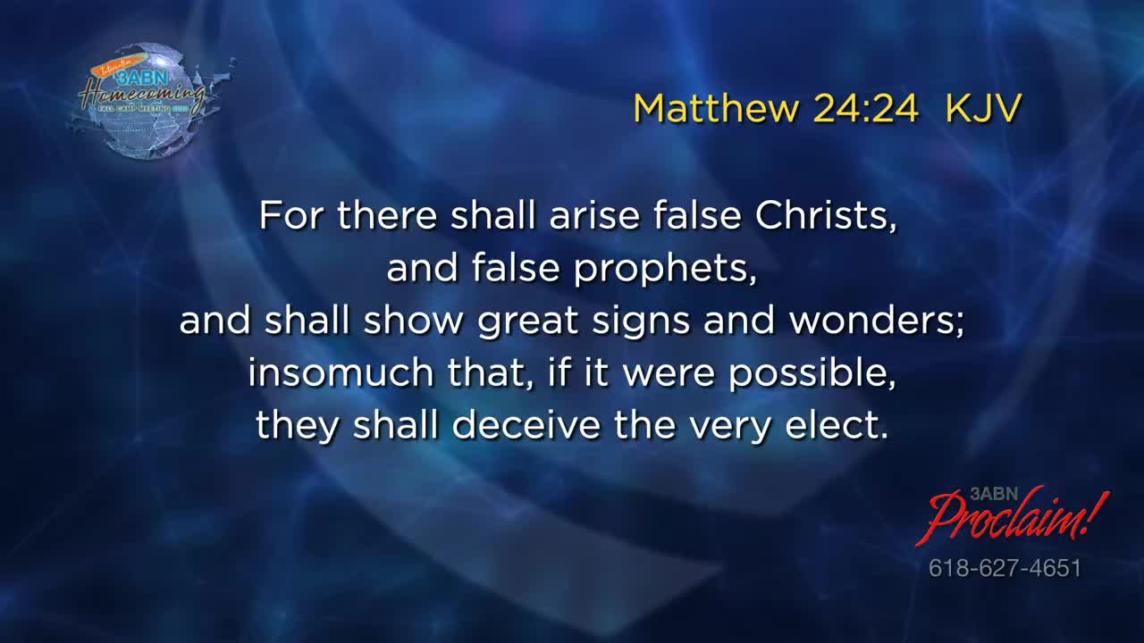 On a blue background, text from Matthew 24:24 is displayed, along with the 3ABN Proclaim! Network logo. The words are in white, and the overall design feels calm and informative.
