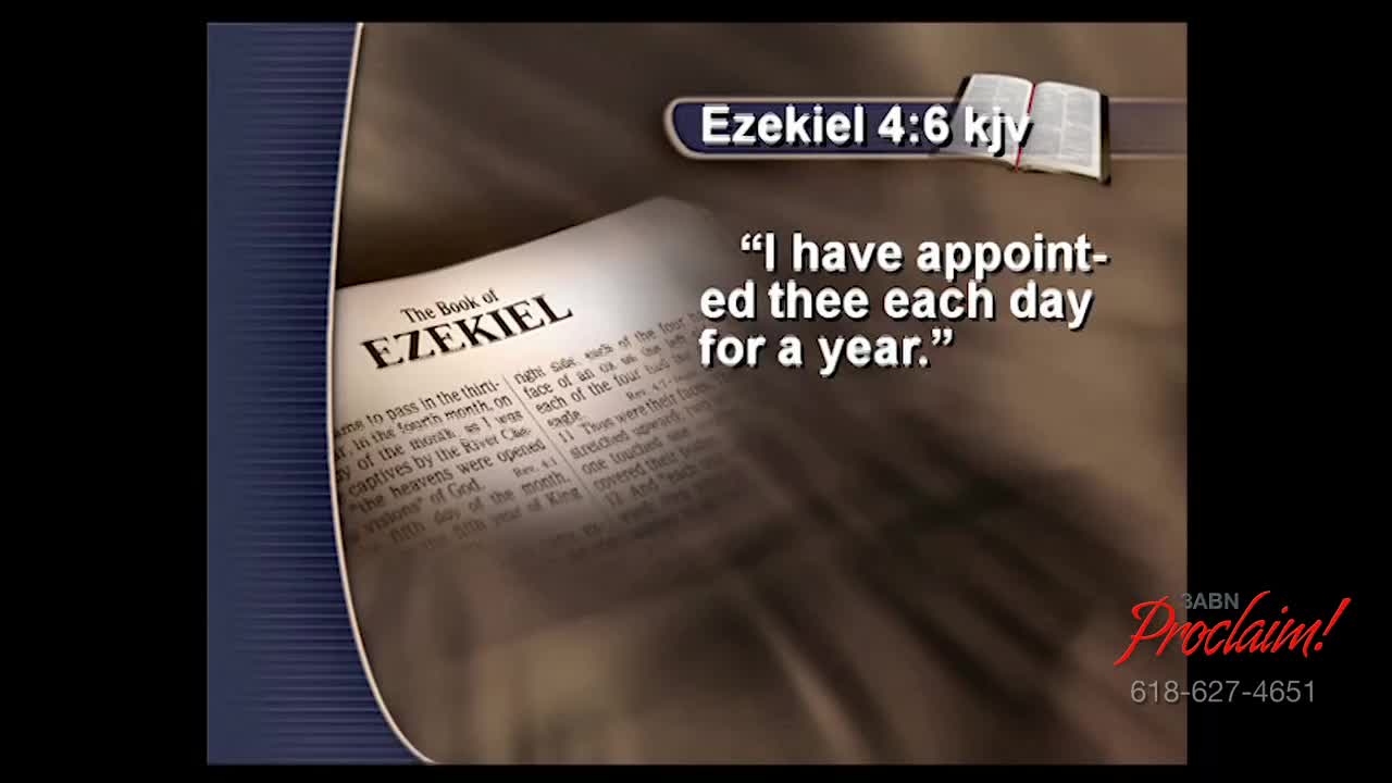 A page from the Book of Ezekiel is open, with a highlighted quote from the King James Version. The 3ABN Proclaim! Network logo is in the corner.
