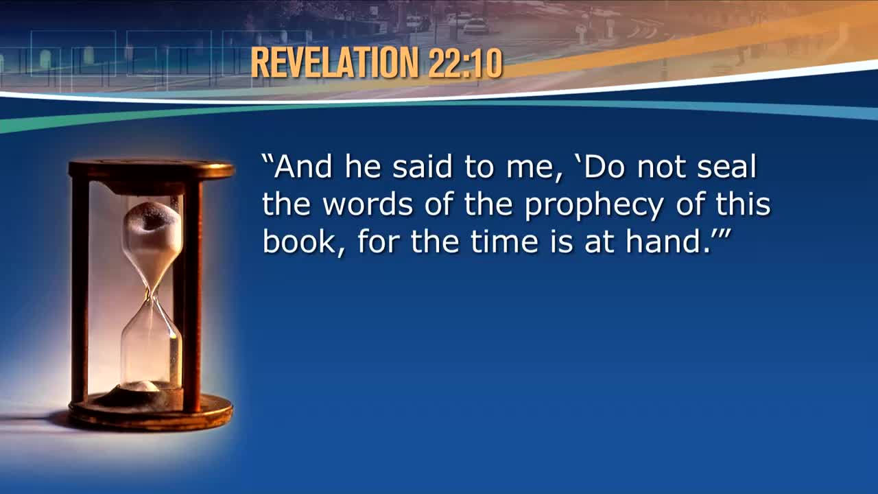 An hourglass stands on a wooden base, its sand steadily falling. Text from Revelation 22:10 appears beside it.