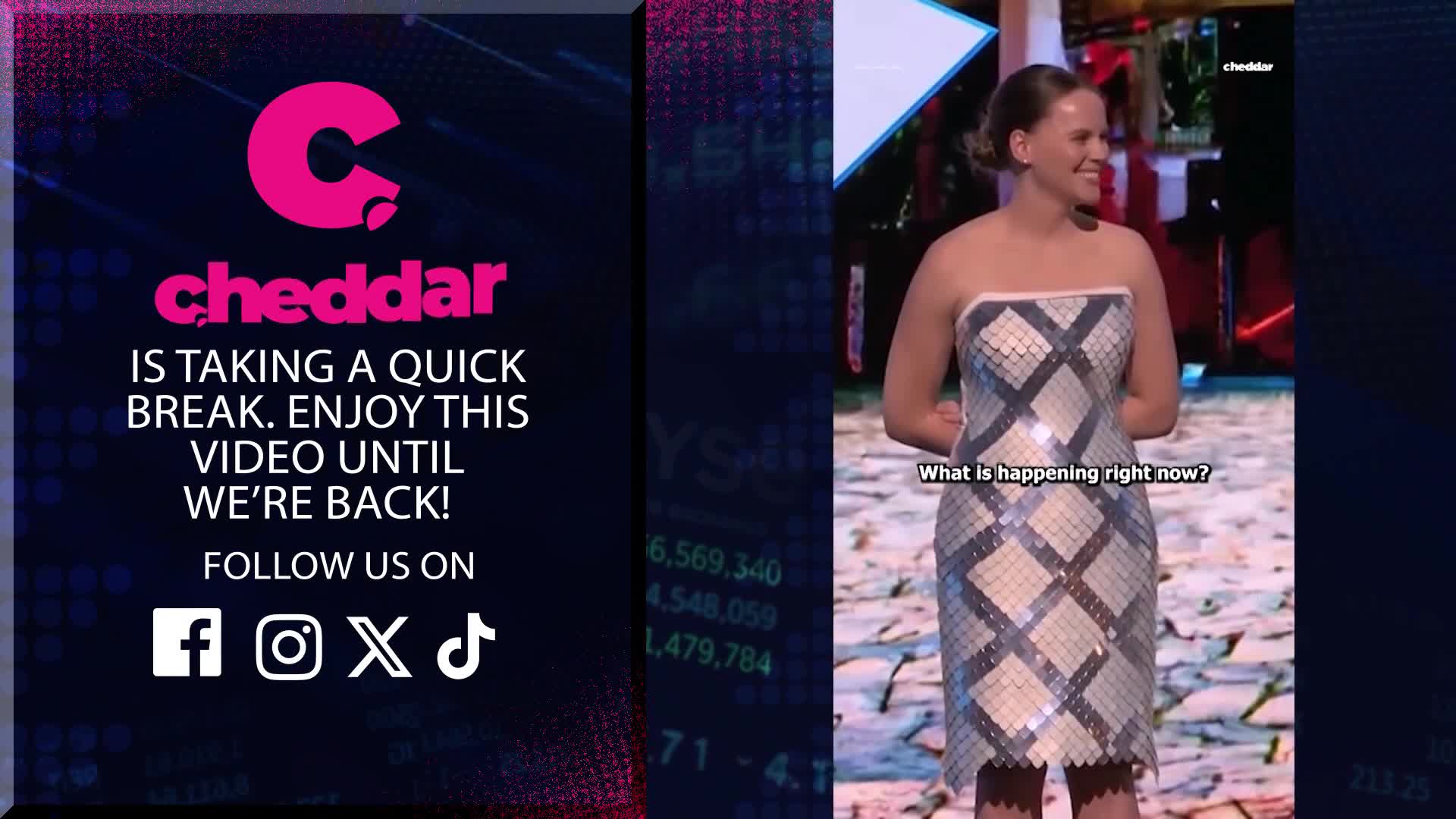 A woman in a sequined dress stands on a stage, smiling, while a question about the present moment appears on screen. The Cheddar News logo and a message about a break fill the left side of the frame.
