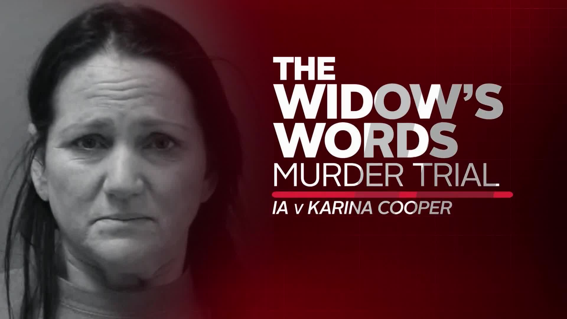 Karina Cooper's face fills the screen, her expression somber, framed by the title card for "The Widow's Words" murder trial. Court TV's coverage of the Iowa case is about to begin.

