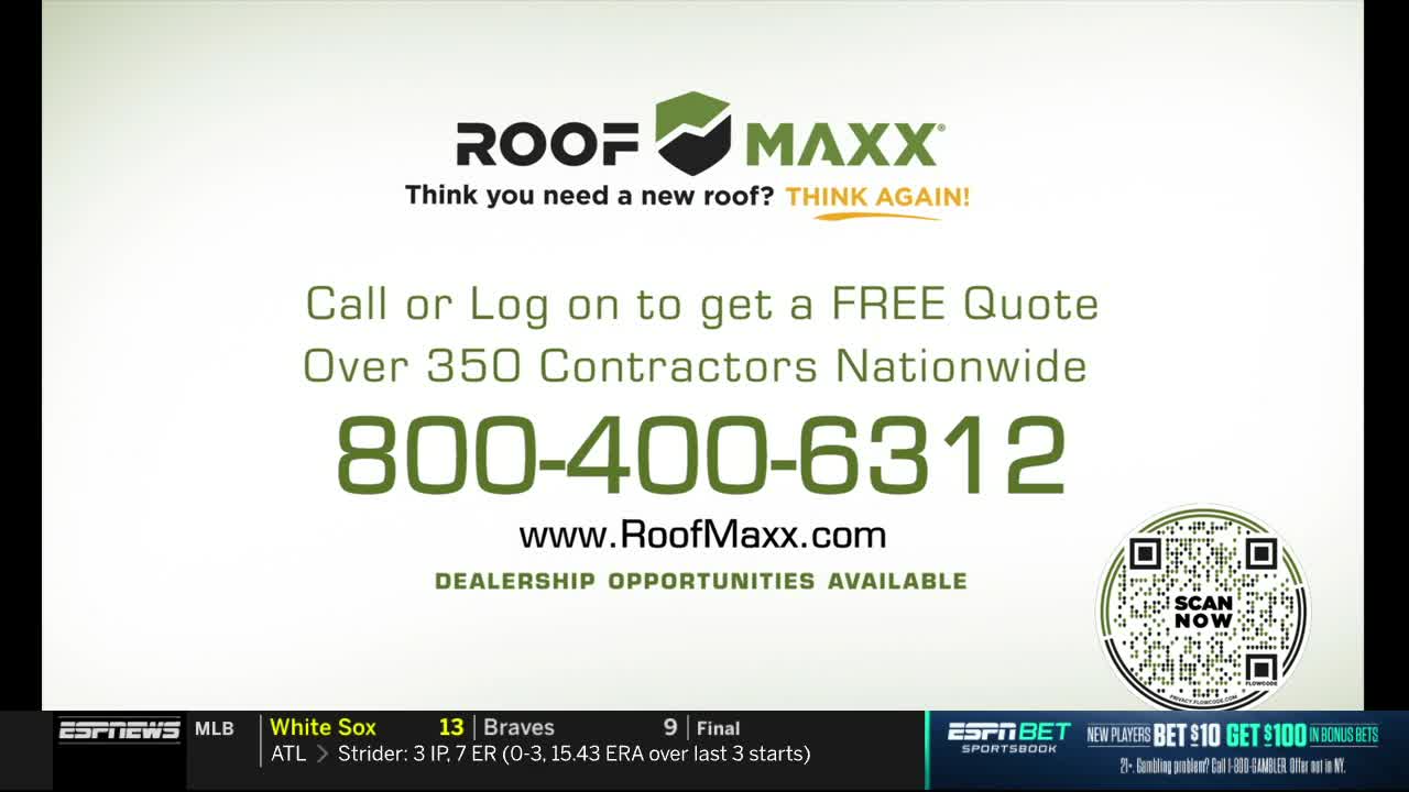 A Roof Maxx ad is on screen, displaying a phone number and website for a free quote. The ESPNews MLB graphic is visible at the bottom, with the White Sox and Braves game score.
