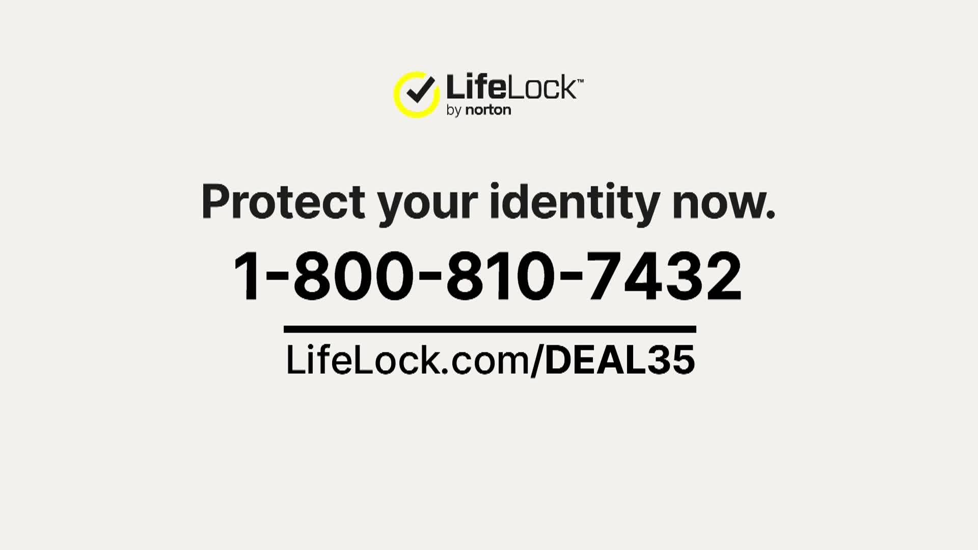 A LifeLock advertisement is on screen, urging viewers to protect their identities. The phone number and website are clearly displayed against a cream-colored background.
