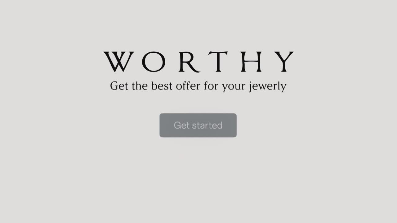 The word "WORTHY" is centered at the top, and below it, the text promises the best offer for jewelry. A gray button labeled "Get started" sits beneath the text.
