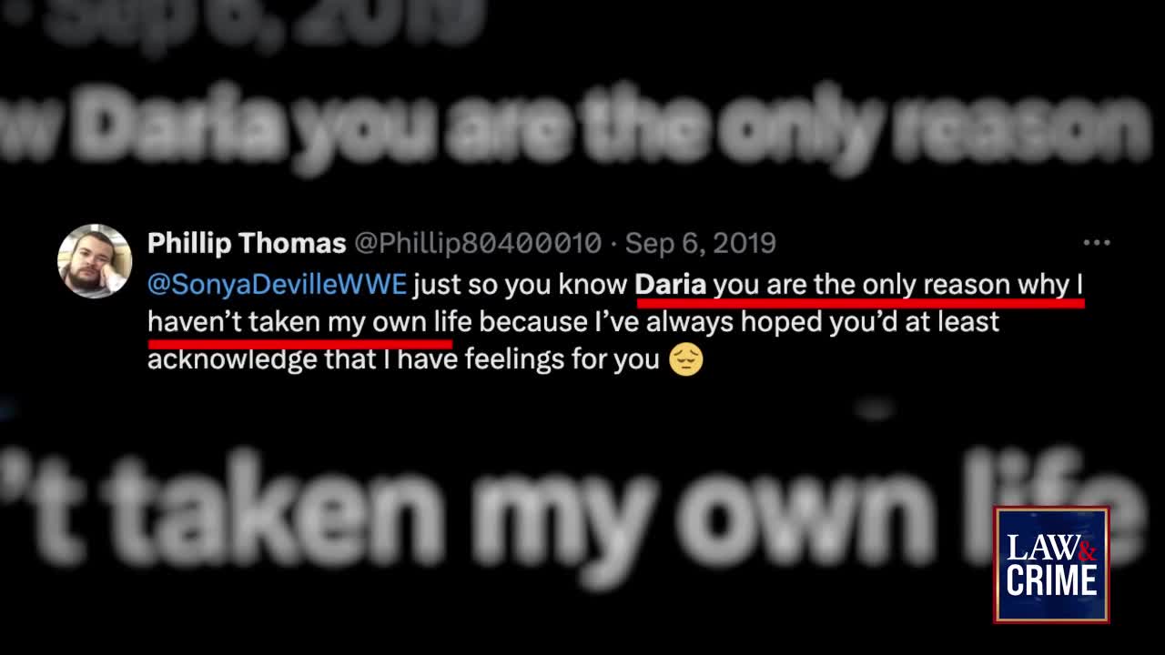 A tweet from Phillip Thomas to @SonyaDevilleWWE is highlighted, stating "Daria you are the only reason why I haven't taken my own life because I've always hoped you'd at least acknowledge that I have feelings for you." The Law & Crime logo appears in the corner.