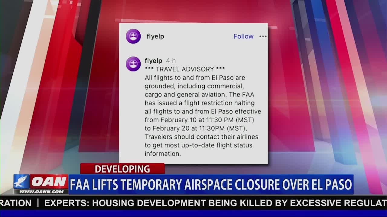 The FAA has lifted the temporary airspace closure over El Paso, Texas. This news comes after a period where all flights to and from the city were grounded.