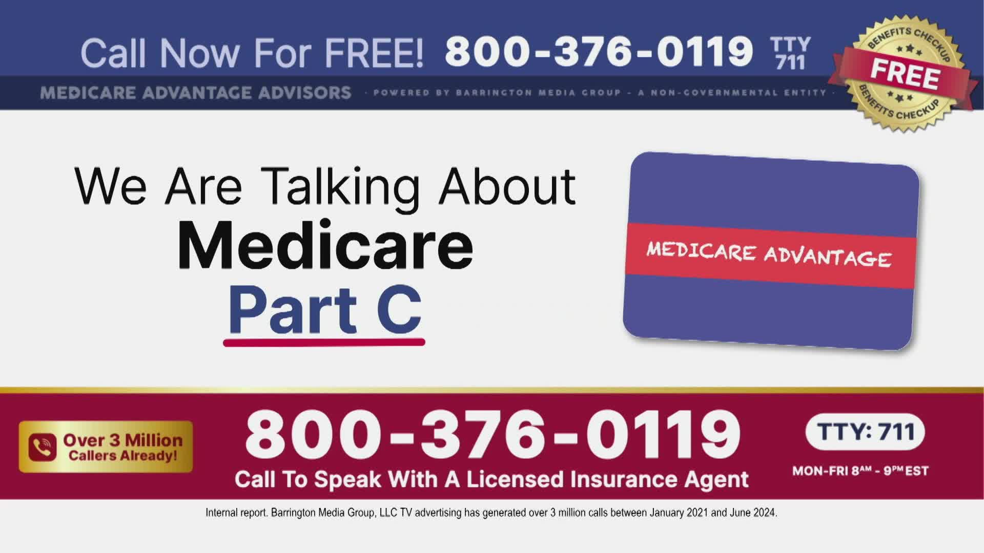 A commercial for Medicare Advantage is on the screen, with a phone number and the words "Medicare Part C" prominently displayed. A small graphic of a card with "Medicare Advantage" written on it sits in the upper right corner.
